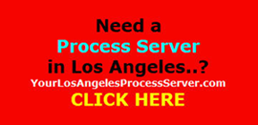 Your Los Angeles Process Server Call us
